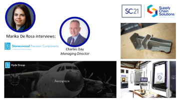 Visual featuring Marika De Rosa interviewing Charles Day, Managing Director of Stoneswood Precision Components (part of Hyde Group), with SC21 and Supply Chain Solutions logos, aerospace manufacturing visuals, and precision-engineered components.