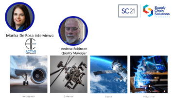 Marika De Rosa interviews Andrew Robinson, Quality Manager at Active Metal Treatments, showcasing the company’s expertise in aerospace, defence, space, and industrial sectors as part of the SC21 Supply Chain Solutions Framework.