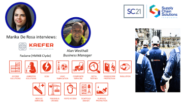 Marika De Rosa interviews Alan Westhall, Business Manager at Kaefer, highlighting the company’s services including access solutions, insulation, fire protection, composite services, and confined space management at HMNB Clyde under the SC21 Supply Chain Solutions Framework.